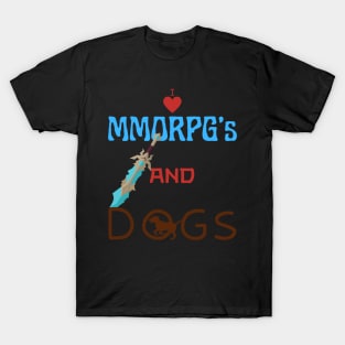 I Love Mmorpg's And Dogs T-Shirt